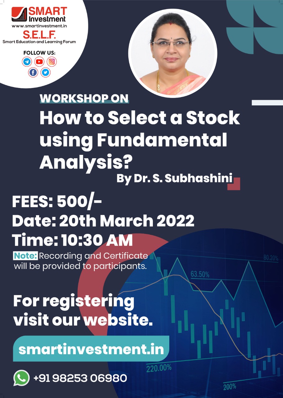 Workshop on "How to Select a Stock using Fundamental Analysis?" By Dr. S. Subhashini